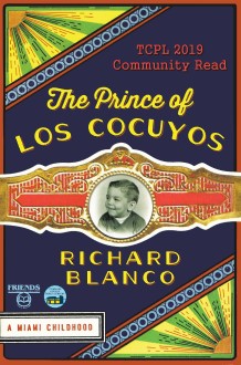 ​ 2019 Community Read cover of The Prince of los Cocuyos by Richard Blanco ​