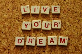 Live Your Dream written with scabble tiles