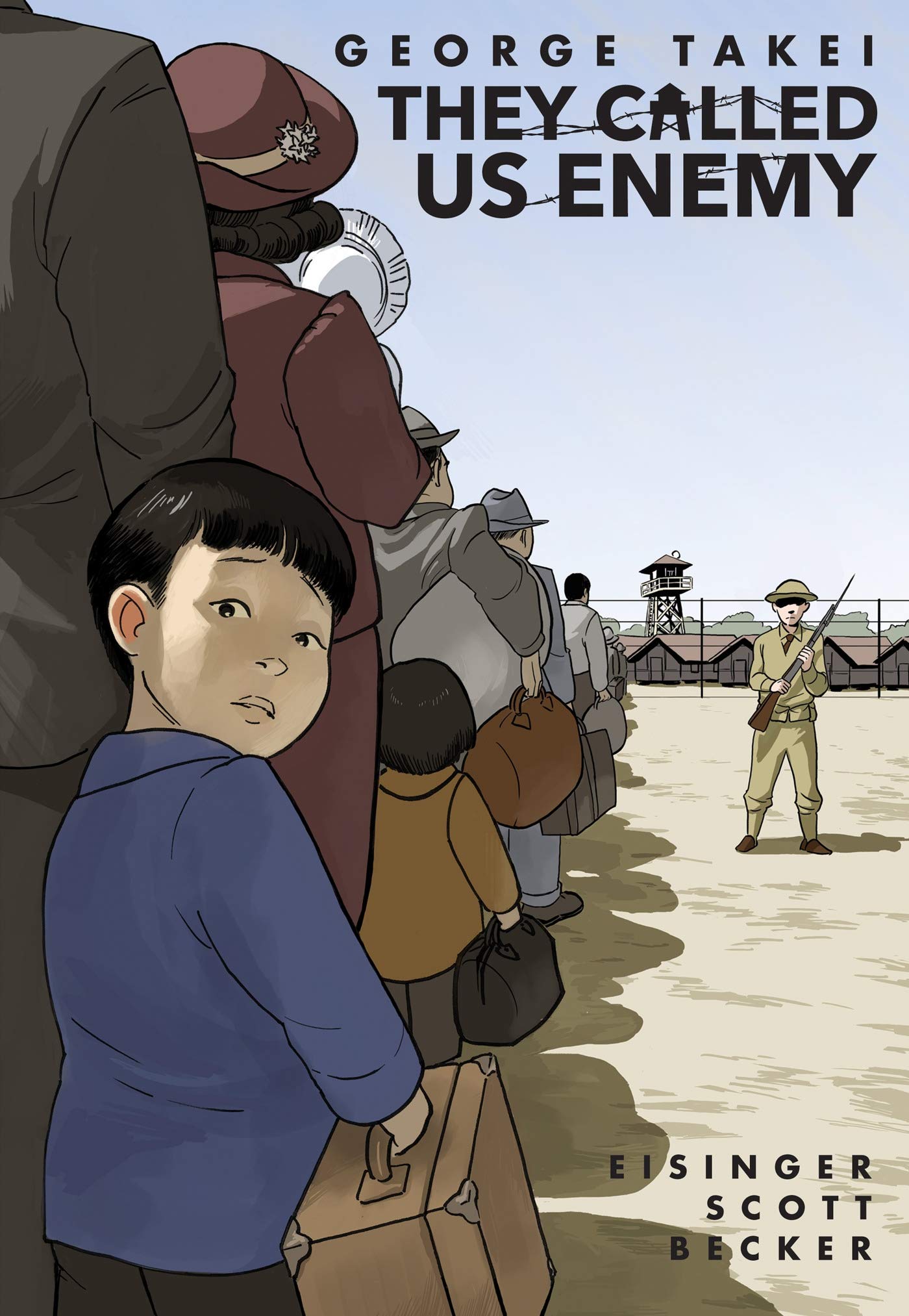 Book cover featuring an illustration of a young Japanese-American boy facing the viewer while standing in a long line of people headed towards a gated camp. 