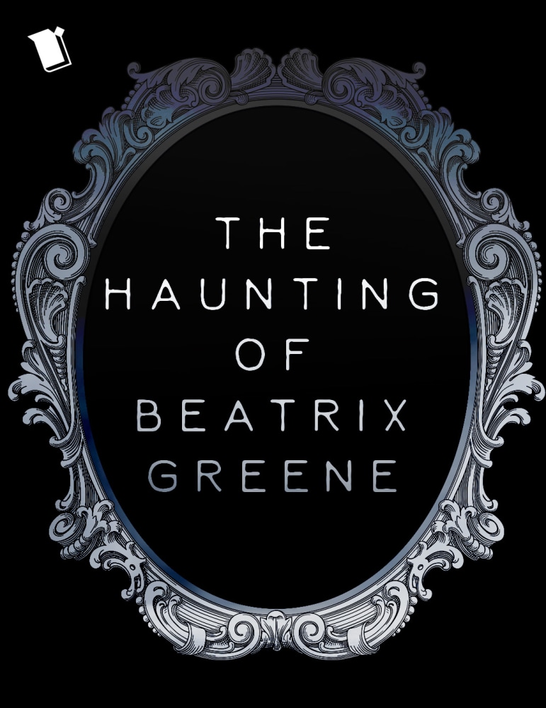 The Haunting of Beatrix Greene cover