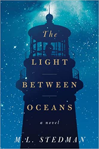 The LIght Between Oceans a novel M.L. Stedman