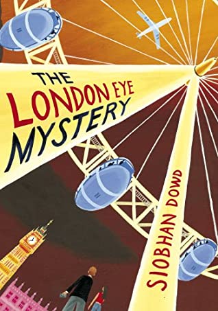 book cover London Eye Mystery by Siobhan Dowd