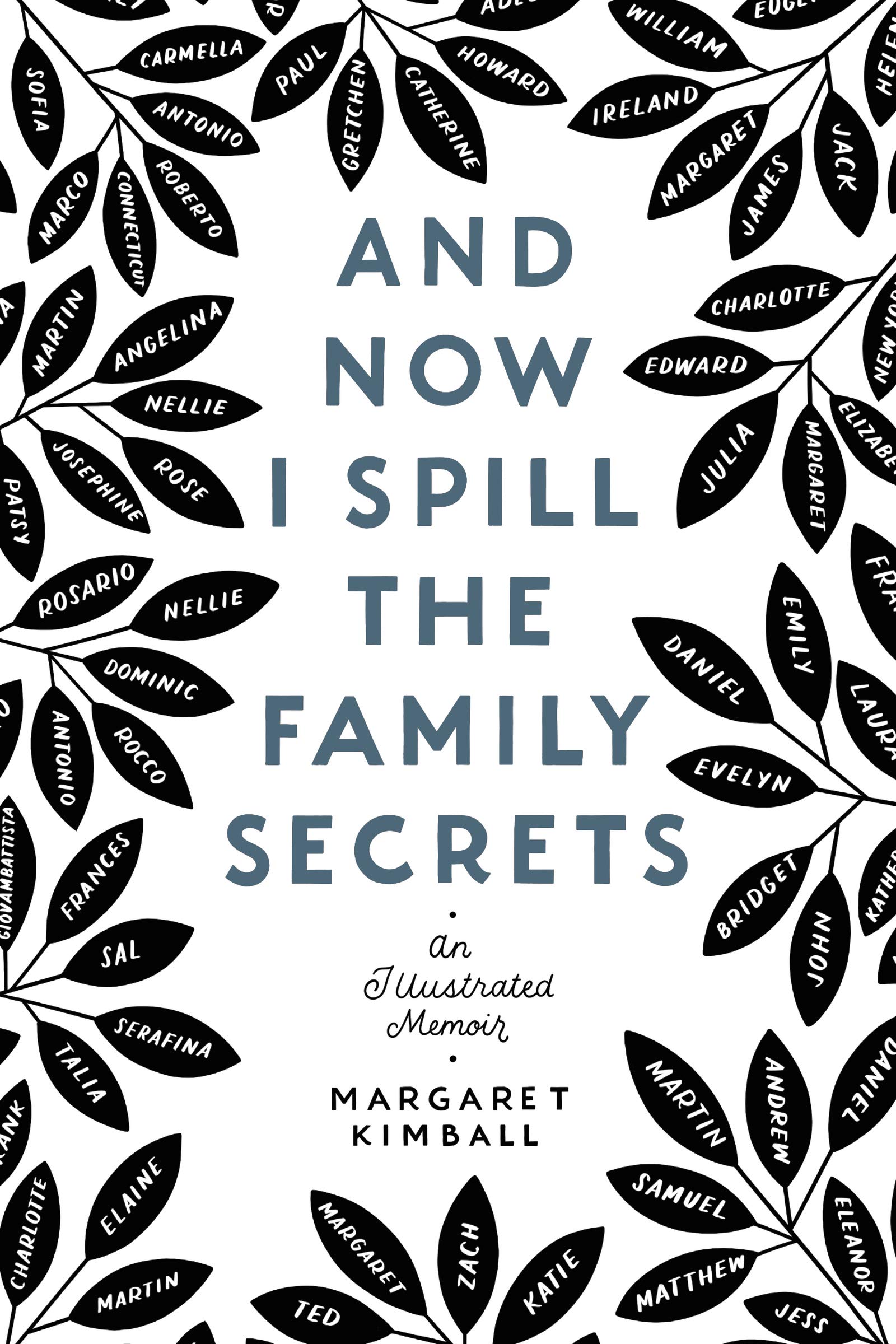And Now I Spill the Family Secrets cover