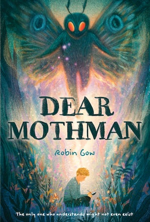 Cover or the book Dear Mothman by Robin Gow