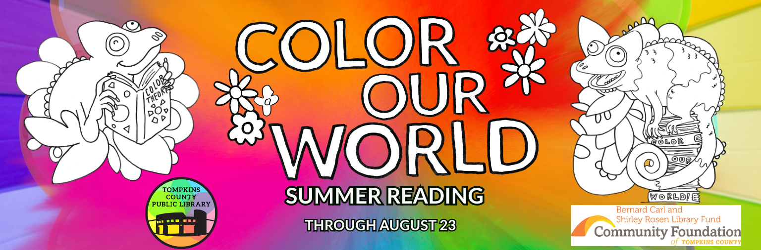 A vibrant colorful background, with black and white hand drawn chameleons on either side. The text reads Color Our World. Summer Reading. Through August 23.