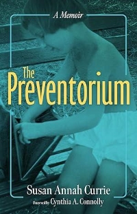 The cover for the book The Preventorium by Susan Annah Currie