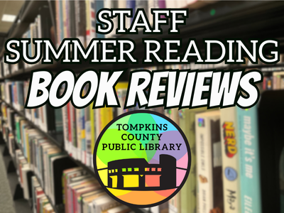 Staff Summer Reading Book Reviews - text in front of a book shelf, with the TCPL summer reading logo at the bottom