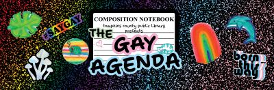 Composition notebook cover with the text "Gay Agenda" on it with several stickers.