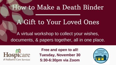A virtual workshop to collect your wishes, documents, & papers together, all in one place. 