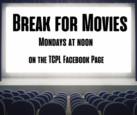 movie screen with text advertising break for movies Mondays at noon on the TCPL Facebook page