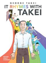 Various drawn images of George Takei at different stages of his life, running through a door then along a rainbow. The text reads "George Takei. It Rhymes with Takei."