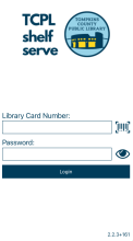 The home screen for the TCPL Mobile Checkout App. It is white, with the text TCPL shelf serve and places to enter a library card number and password